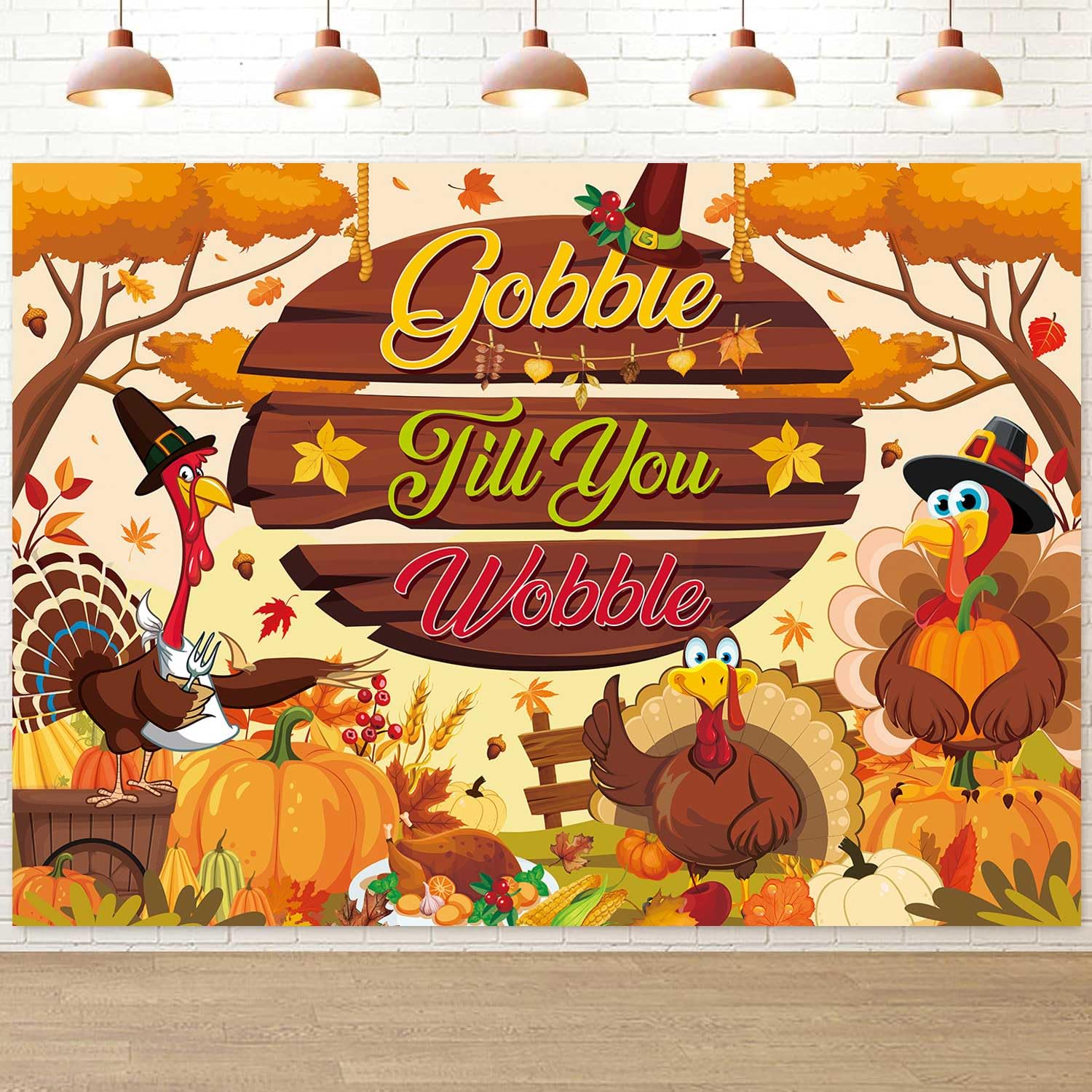 Gobble Till You Wobble Banner Backdrop 8x6FT Fall Maple Leaves Pumpkin Turkey Friendsgiving Photography Background Funny Rustic 