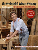The Woodwrights Eclectic Workshop