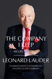 The Company I Keep: My Life in Beauty -- Lessons in Leadership and Legacy from Estée Lauder’s Visionary