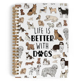 QLMX Dog Animal Spiral Notebook, Dog A4 Journal Notebook, Dog Lover Gifts, Cute Dog Notebooks for School Work, Life Is Better wi