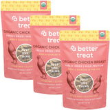A Better Treat - Organic Freeze Dried Chicken Breast Dog Treats, Organic, Single Ingredient | Natural Healthy High Value | Glute