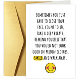 Funny Calm Down Encouragement Card, Supportive Card for Men Women, Friendship Cards, Sometimes You Just Have To Close Your Eyes 