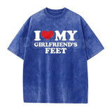 I Love My Girlfriend's Feet T-Shirt – Funny Boyfriend Relationship Meme Vintage Washed Tee, Humorous Statement Lightweight Cotton Graphic Top