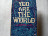 You Are the World