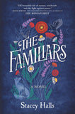 The Familiars: A Novel