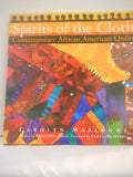 Spirits of the Cloth: Contemporary African American Quilts
