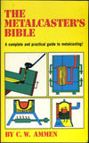 The Metalcasters Bible