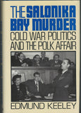 The Salonika Bay Murder: Cold War Politics and the Polk Affair