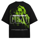 Everyone I Love Is Dead T-Shirt