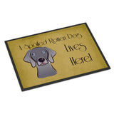 Caroline'S Treasures Bb1479Mat Weimaraner Spoiled Dog Lives Here Indoor Or Outdoor Mat, 18 X 27, Multicolor