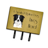 Caroline'S Treasures Bb1489Th68 Border Collie Spoiled Dog Lives Here Leash Or Key Holder, Large, Multicolor