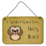 Caroline'S Treasures Bb1497Ds812 Chocolate Brown Shih Tzu Spoiled Dog Lives Here Wall Or Door Hanging Prints, 8 X 12, Mult