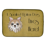 Caroline'S Treasures Chihuahua Spoiled Dog Lives Here Dish Drying Mat, 14 X 21