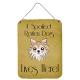 Caroline'S Treasures Bb1499Ds1216 Chihuahua Spoiled Dog Lives Here Wall Or Door Hanging Prints, 16 X 12, Multicolor