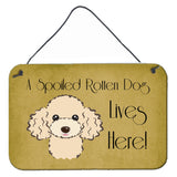Caroline'S Treasures Bb1506Ds812 Buff Poodle Spoiled Dog Lives Here Wall Or Door Hanging Prints, 8 X 12, Multicolor