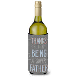 Caroline'S Treasures Bb5428Literk Thanks Super Father Wine Bottle Beverage Insulator Hugger, 750Ml, Multicolor