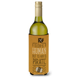 Caroline'S Treasures Bb5449Literk To Err Is Human To Arr Is Pirate Wine Bottle Beverage Insulator Hugger, 750Ml, Multicolor