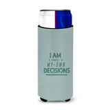 Caroline'S Treasures Product Of My Own Decisions Michelob Ultra Hugger For Slim Cans, Multicolor