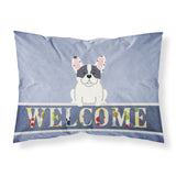 Caroline'S Treasures French Bulldog Piebald Welcome Pillowcase, Standard,