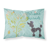 Caroline'S Treasures Welcome Friends Black Poodle Pillowcase, Standard,