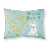 Caroline'S Treasures Welcome Friends White French Bulldog Printed, Polyester, 250 Thread Count, Envelope Closure Pillowcase, S