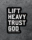 Lift Heavy. Trust God. - Patch