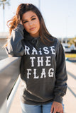Raise the Flag Hoodie