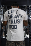 Lift Heavy. Trust God. - Tee