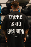 No Easy Way - Premium Oversized Tee