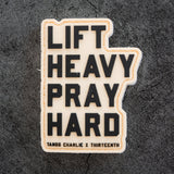 Lift Heavy. Pray Hard. - Patch