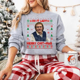 Do It Lady Ugly Christmas Chit Sweatshirt | Funny Defiant Holiday Jumper | Ironic Statement Xmas Crewneck | Sassy Gag Gift