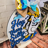 Hey There Silly Goose Door Hanger - DIY Unfinished Kit - Lvl 2