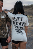 Lift Heavy. Trust God. - Tee