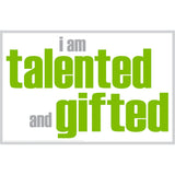 Notes - I am talented and gifted