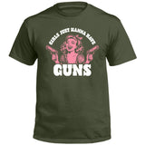 Girls Just Wanna Have Guns (Front Print)