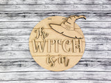 3D The Witch Is In Door Hanger Unfinished Kit
