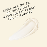 clear gel spf 50 - broad spectrum waterproof