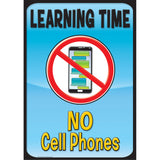 Learning Time, No Cell Phones Positive Poster