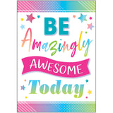 Colorful Vibes Be Amazingly Awesome Poster