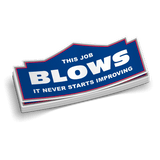 This Job Blows Hard Hat Decal