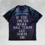 Truth Shall Kill Oversized Jersey