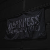 Darkness is a Hell of a Coach - Flag