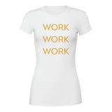 Triple Your Hustle Work Work Work T-Shirt