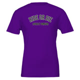 Ride Or Die Loyalty Forever T-Shirt
