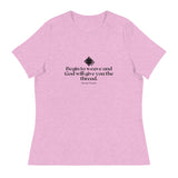 “Begin to Weave” Women’s Relaxed Fit T-Shirt – Designed by Nicole Snow
