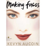 Kevyn Aucoin Making Faces by Kevyn Aucoin - Soft Cover