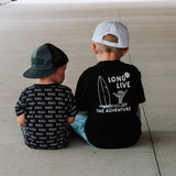 LONG LIVE THE ADVENTURE TEE