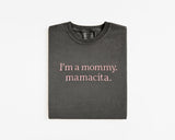 Embroidered Mamacita Shirt | Comfort Colors Oversized Mama T-Shirt