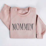 Mommin' Custom Embroidered Mom Sweatshirt