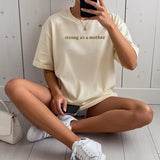 Strong As A Mother Custom Embroidered T-Shirt